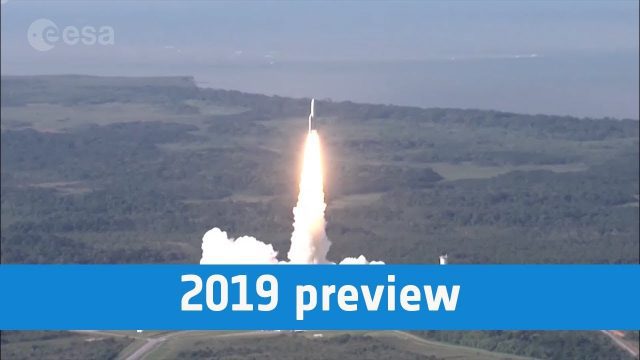 European Space Agency 2019 Preview