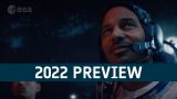 European Space Agency (ESA) 2022 Preview