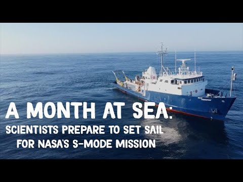 A Month at Sea: Scientists Prepare to Set Sail for NASA’s S-MODE Mission